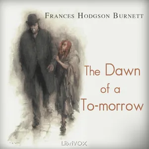 The Dawn of a To-morrow