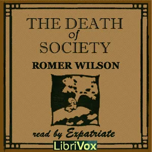 The Death of Society:  A Novel of Tomorrow