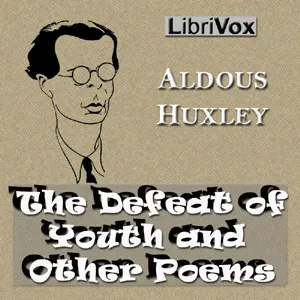 The Defeat of Youth and Other Poems