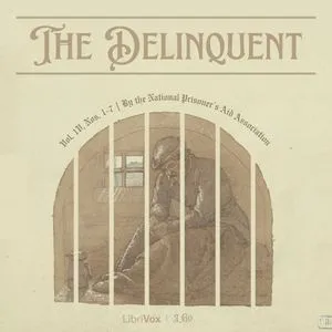 The Delinquent, Vol. IV, Nos. 1-7