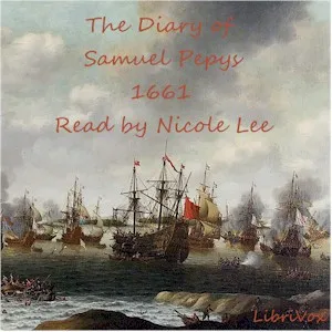 The Diary of Samuel Pepys 1661