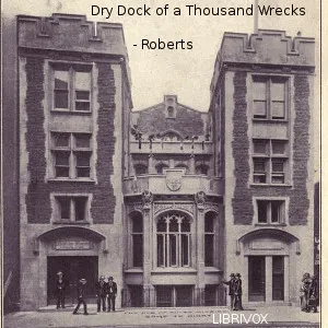 The Dry Dock of a Thousand Wrecks