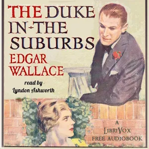 The Duke in the Suburbs