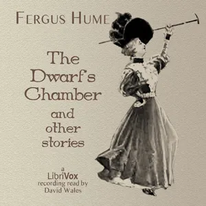 The Dwarf's Chamber And Other Stories