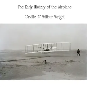 The Early History of the Airplane