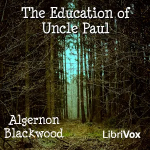 The Education of Uncle Paul