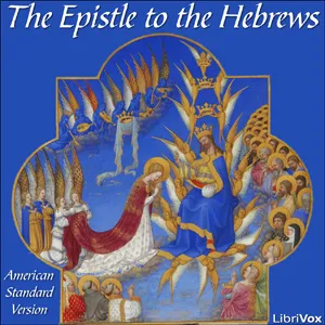 The Bible (ASV) NT 19: Hebrews