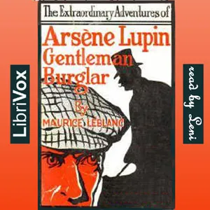 The Extraordinary Adventures of Arsène Lupin, Gentleman-Burglar (version 2)
