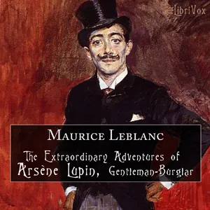 The Extraordinary Adventures of Arsène Lupin, Gentleman-Burglar