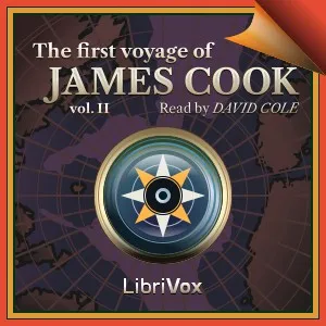 The First Voyage of James Cook Volume 2