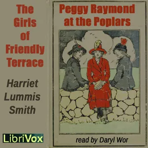 The Friendly Terrace Quartette (or Peggy Raymond At The Poplars)