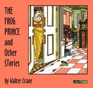 The Frog Prince and Other Stories
