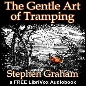 The Gentle Art of Tramping