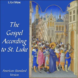 The Bible (ASV) NT 03: Luke