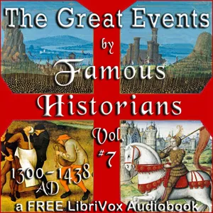 The Great Events by Famous Historians, Volume 7