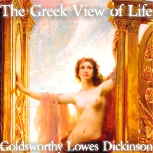 The Greek View of Life