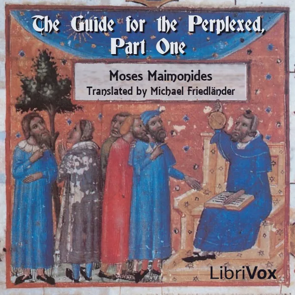 The Guide for the Perplexed, Part One
