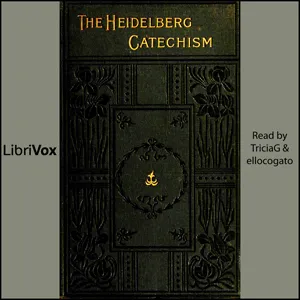 The Heidelberg Catechism