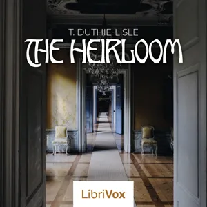 The Heirloom - Complete