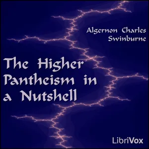 The Higher Pantheism in a Nutshell
