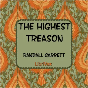 The Highest Treason