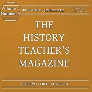 The History Teacher's Magazine, Vol. I, No. 5, January 1910