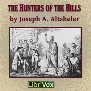 The Hunters of the Hills