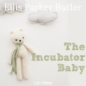 The Incubator Baby