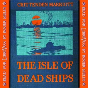 The Isle of Dead Ships