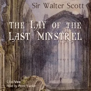 The Lay of the Last Minstrel