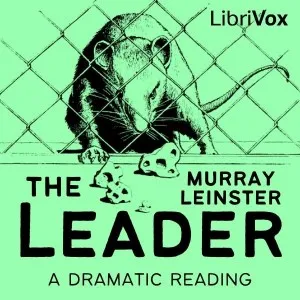 The Leader (Dramatic Reading)