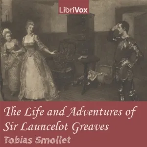 The Life and Adventures of Sir Launcelot Greaves