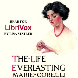 The Life Everlasting: A Reality of Romance