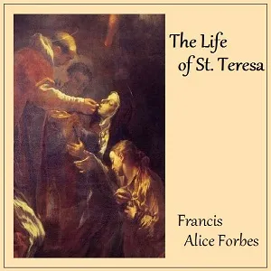 The Life of St. Teresa