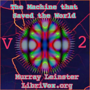 The Machine that Saved the World (Version 2)
