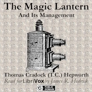 The Magic Lantern and its Management