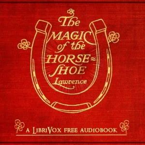 The Magic of the Horse-Shoe