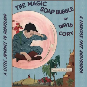 The Magic Soap Bubble