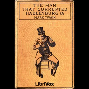 The Man that Corrupted Hadleyburg and Other Stories
