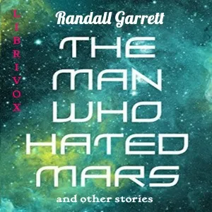 The Man Who Hated Mars