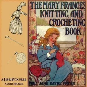 The Mary Frances Knitting and Crocheting Book