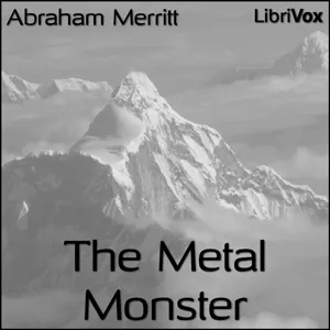 The Metal Monster