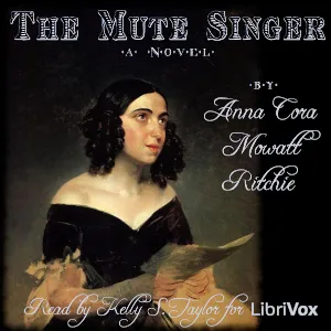 The Mute Singer, a Novel