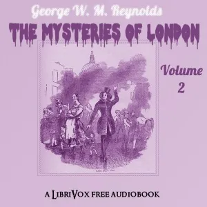 The Mysteries of London Vol. II