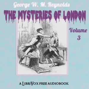 The Mysteries of London Vol. III