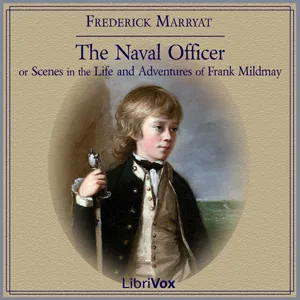 The Naval Officer, or Scenes in the Life and Adventures of Frank Mildmay