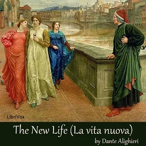 The New Life (La vita nuova)