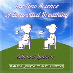 The New Science of Controlled Breathing, Vol. 1 and 2