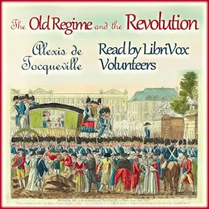 The Old Regime and the Revolution