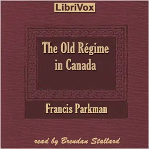 The Old Régime in Canada